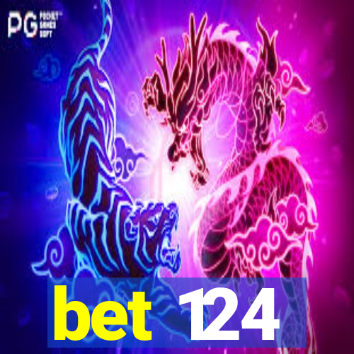 bet 124